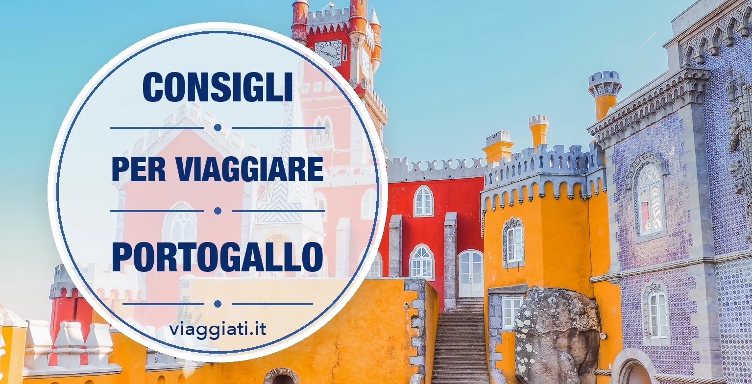 Consigli per viaggiare in Portogallo Consigli per viaggiare in Portogallo