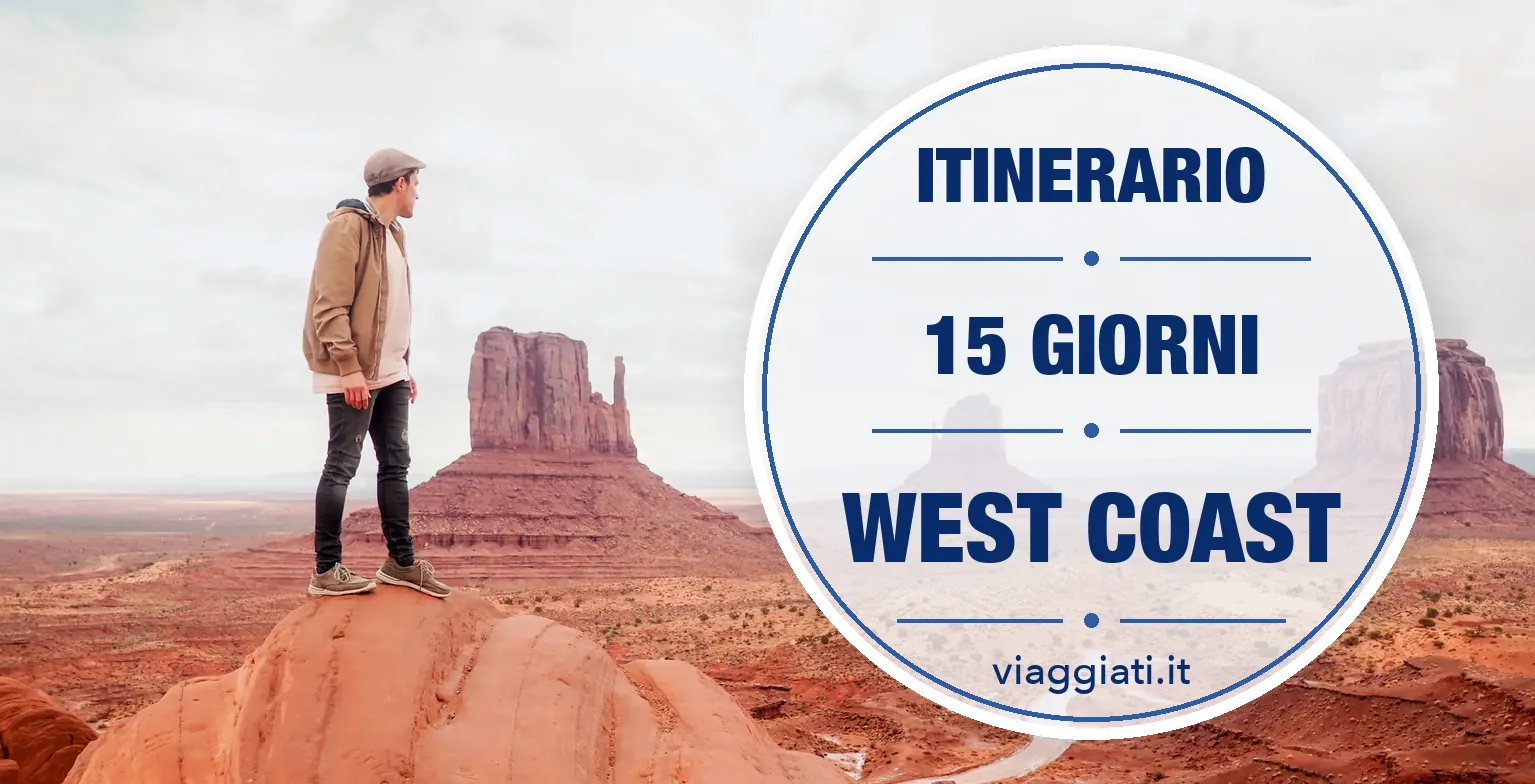 Itinerario nella West Coast USA